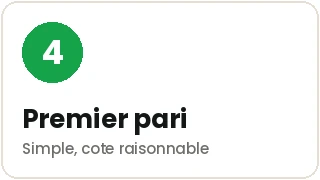Étape 4 : premier pari